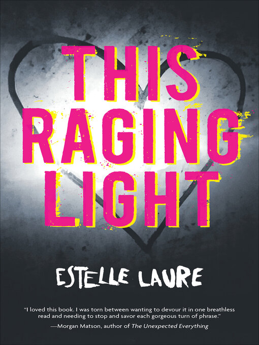Title details for This Raging Light by Estelle Laure - Available